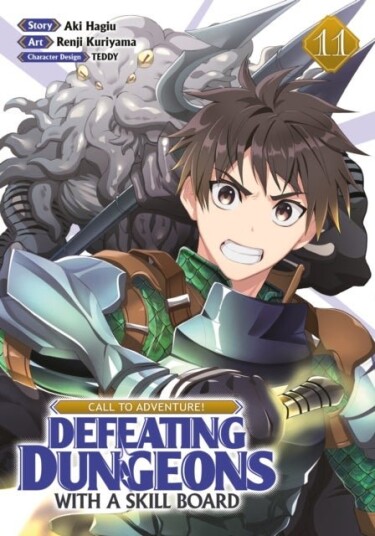 CALL TO ADVENTURE! Defeating Dungeons with a Skill Board Manga Vol. 11 CALL TO ADVENTURE! Defeating Dungeons with a Skill Board Manga Vol. 11