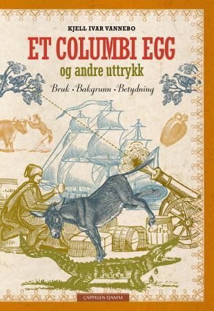 Et Columbi egg og andre uttrykk, Ny bok