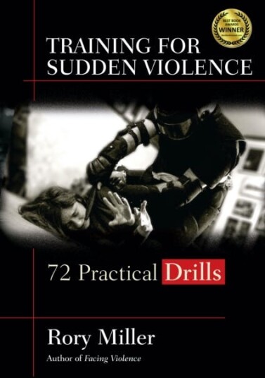 Training For Sudden Violence Av Rory Miller