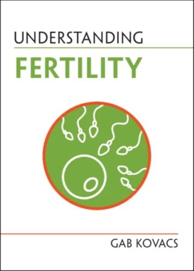 Understanding Fertility Av Gab Kovacs