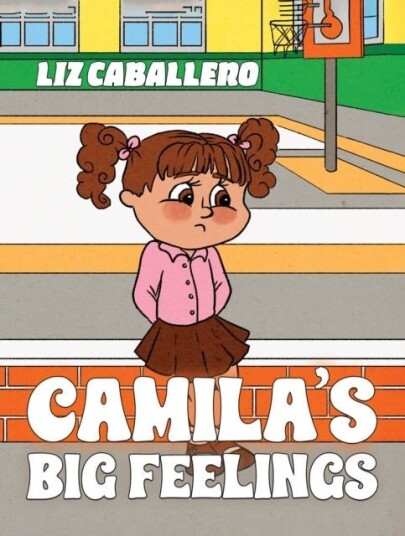 Camila¿s Big Feelings Camila¿s Big Feelings