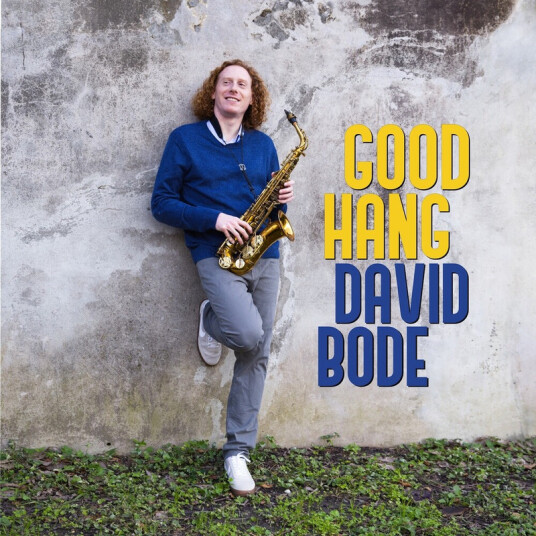 David Bode Good Hang CD