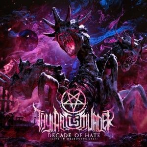 ART Thy Art Is Murder - Decade Of Hate (Live In Melbou