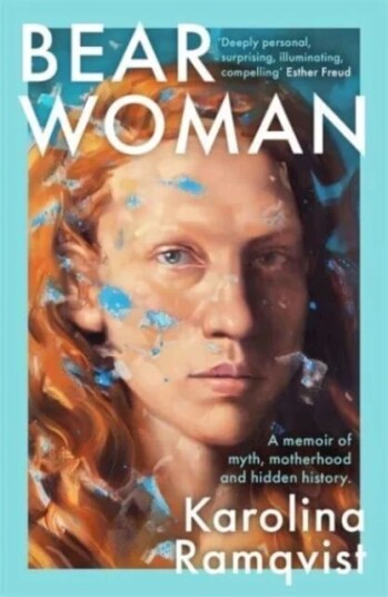 Bear Woman Av Karolina Ramqvist