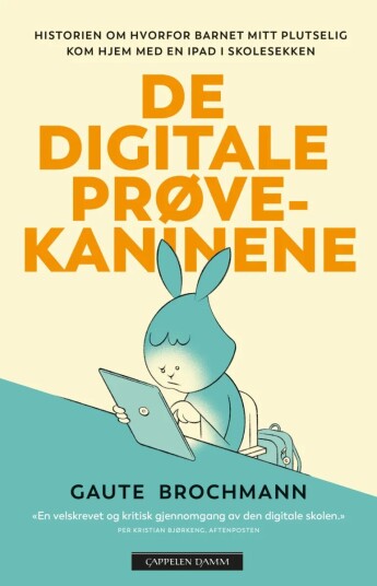 De Digitale Prøvekaninene Av Gaute Brochmann