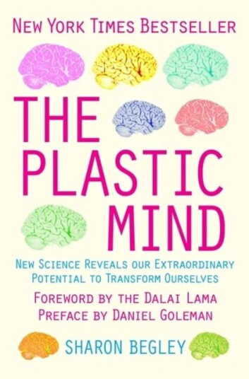 The Plastic Mind Av Sharon Begley The Plastic Mind Av Sharon Begley