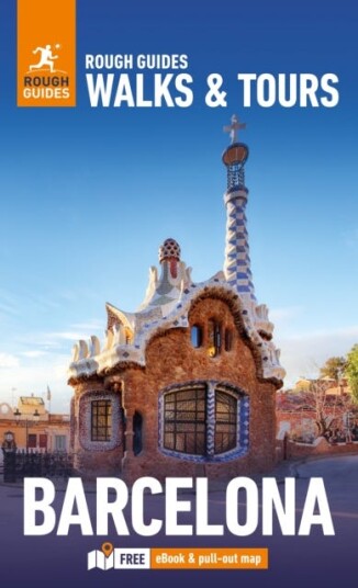Rough Guides Walks and Tours Barcelona: Top 19 Itineraries for Your Trip: Travel Guide with eBook Rough Guides Walks and Tours Barcelona: Top 19 Itineraries for Your Trip: Travel Guide with eBook