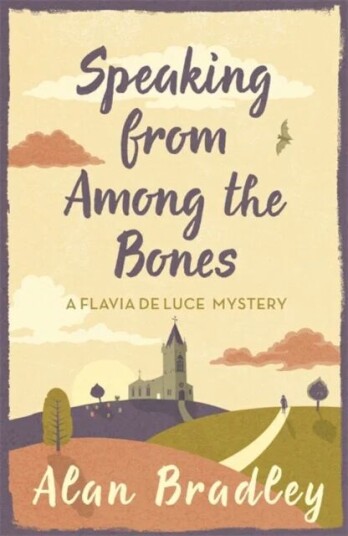 Speaking From Among The Bones Av Alan Bradley