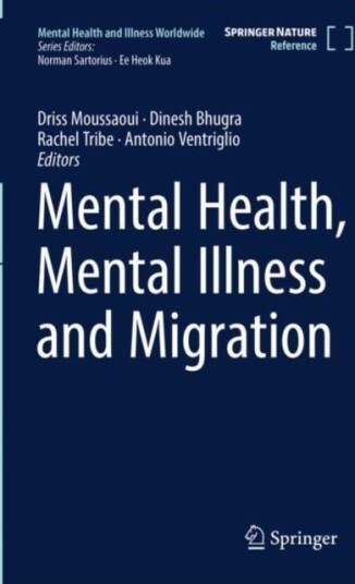 Mental Health Mental Illness and Migration