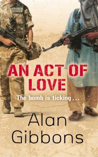 An Act Of Love Av Alan Gibbons An Act Of Love Av Alan Gibbons