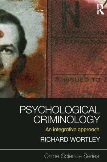 Psychological Criminology Av Richard Wortley