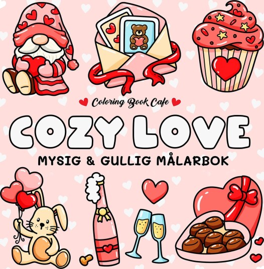 Legind A/S Cozy Love Fargeleggingsbok Legind A/S Cozy Love Fargeleggingsbok
