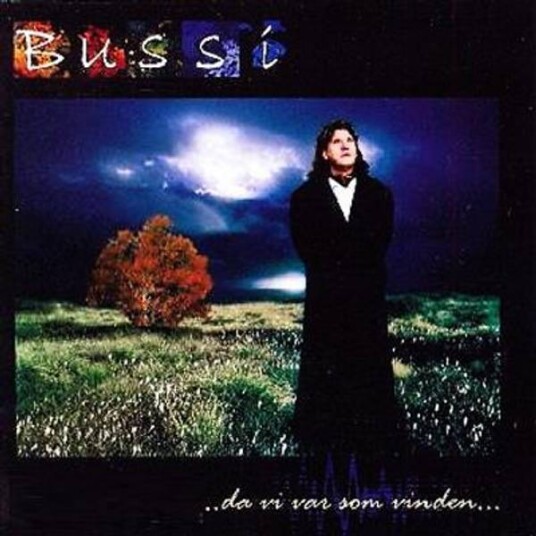 Bussi Da Vi Var Som Vinden CD