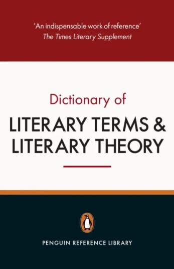 The Penguin Dictionary Of Literary Terms And Literary Theory Av J. A. Cuddon, M. A. R. Habib The Penguin Dictionary Of Literary Terms And Literary Theory Av J. A. Cuddon, M. A. R. Habib