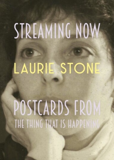 Streaming Now Av Laurie Stone
