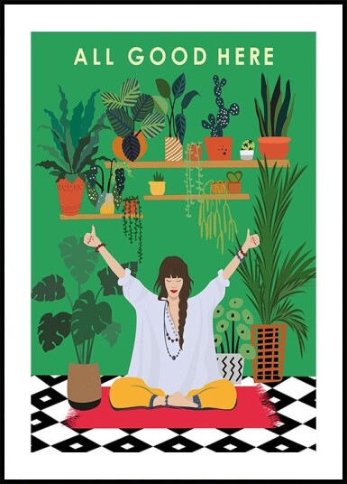 All Good Here Plakat / 30x40cm