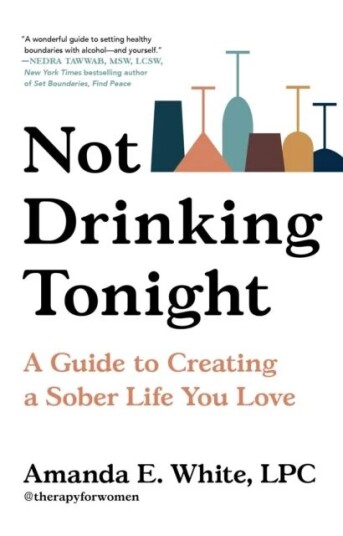 Not Drinking Tonight Av Amanda E White