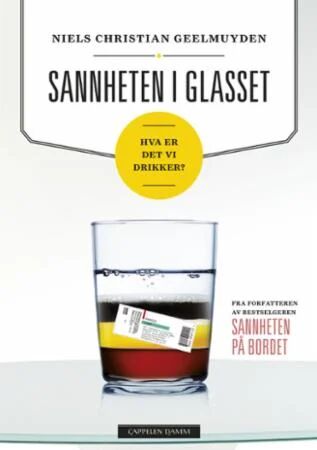 Sannheten I Glasset Av Niels Christian Geelmuyden