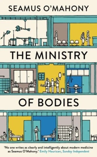 The Ministry Of Bodies Av O'Mahony Seamus O'Mahony