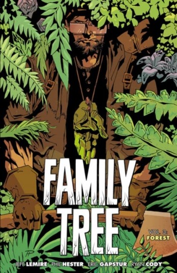 Family Tree, Volume 3: Forest Av Jeff Lemire