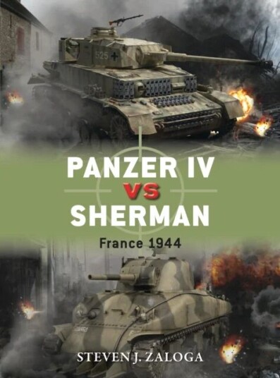 Panzer Iv Vs Sherman Av Steven J. (Author) Zaloga