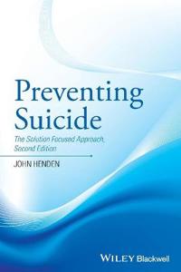 Preventing Suicide Av John (John Henden Consultancy) Henden