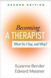 Becoming A Therapist, Second Edition Av Suzanne Bender, Edward Messner