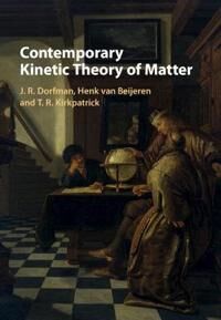 Dorfman J. R. Contemporary Kinetic Theory of Matter