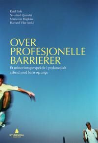 Over Profesjonelle Barrierer
