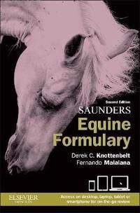Saunders Equine Formulary Av Derek C. (Professor In Equine Medicine<br>the Philip Leverhulme Equine Hospital<br>university Of Liverpool Uk