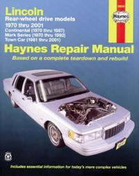 Lincoln Rwd Covering Continental (70-87) Mark Series (70-92) Town Car (81-10) Haynes Repair Manual ( Av Haynes Publishing