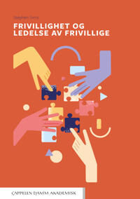 Frivillighet Og Ledelse Av Frivillige Av Stephen Sirris