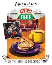 Friends: The Official Central Perk Cookbook Av Kara Mickelson Friends: The Official Central Perk Cookbook Av Kara Mickelson