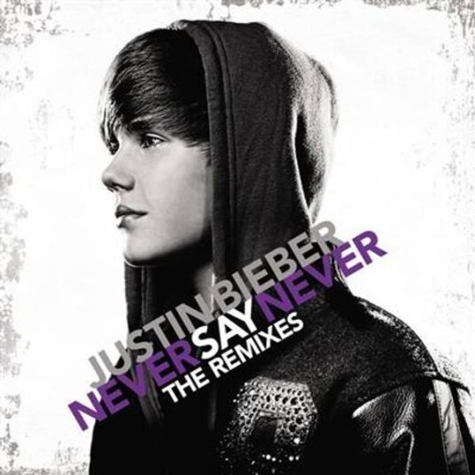 Justin Bieber Never Say Never The Remixes