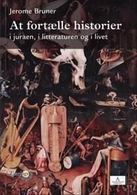 Bruner Jerome S. At fortælle historier