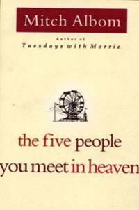 Albom Mitch The Five People You Meet in Heaven