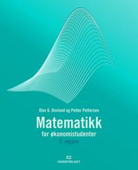 Matematikk For Økonomistudenter Av Olav G. Dovland, Petter Pettersen