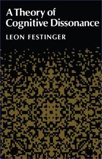 Festinger Leon A Theory of Cognitive Dissonance