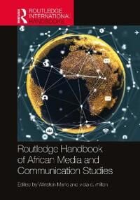 Mano Winston Routledge Handbook of African Media and Communication Studies