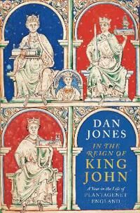 Jones Dan In the Reign of King John