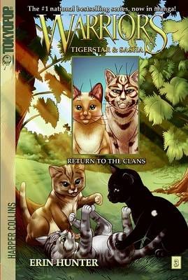 Warriors Manga: Tigerstar and Sasha #3: Return to the Clans Warriors Manga: Tigerstar and Sasha #3: Return to the Clans