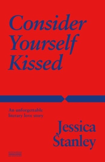 Consider Yourself Kissed Consider Yourself Kissed