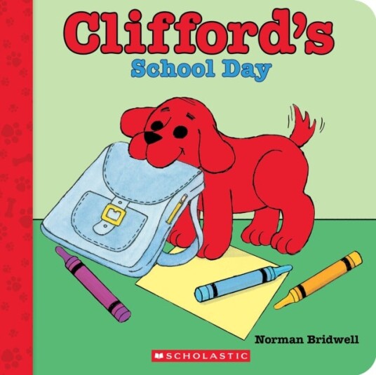 Clifford's School Day Board Book Clifford's School Day Board Book