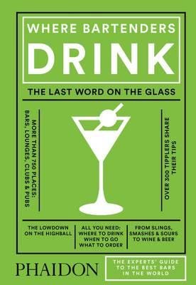Where Bartenders Drink Av Adrienne Stillman