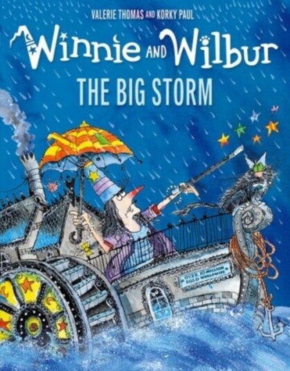 Winnie & Wilbur: The Big Storm A magical adventure in the bestselling series about Winnie the Witch