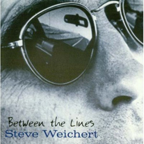 Steve Weichert Between The Lines CD
