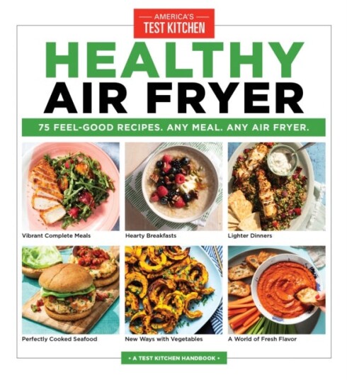 Healthy Air Fryer Av America'S Test Kitchen