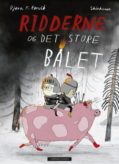 Ridderne Og Det Store Bålet Av Bjørn F. Rørvik