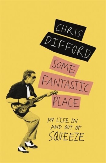 Some Fantastic Place Av Chris Difford