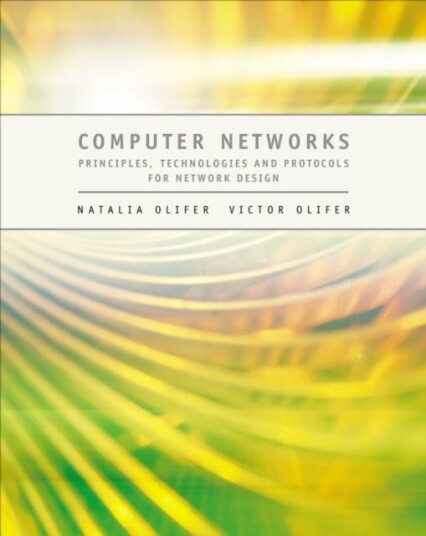 Computer Networks Principles, Technologies and Protocols for Network Design